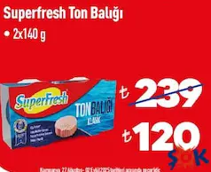 SUPERFRESH TON BALIĞI 2X140 G